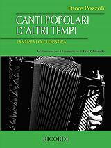 Ettore Pozzoli Notenblätter NR141703 Canti popolari daltri tempi