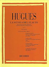 Louis Hugues Notenblätter La scuola del flauti op.51 vol.1