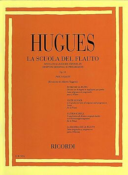 Louis Hugues Notenblätter La scuola del flauti op.51 vol.1