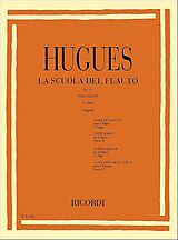 Louis Hugues Notenblätter La scuola del flauto op.51 vol.2