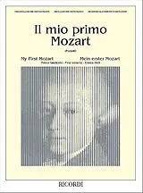 Wolfgang Amadeus Mozart Notenblätter Il mio primo Mozart vol.1 12 pezzi facili