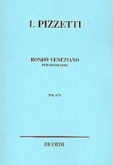 Ildebrando Pizzetti Notenblätter Rondo Veneziano für Orchester
