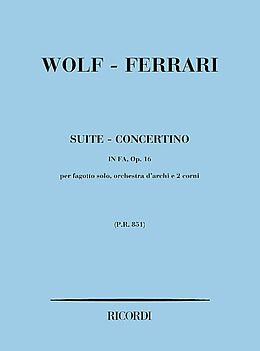 Ermanno Wolf-Ferrari Notenblätter Suite-Concertino Fa maggiore op.16
