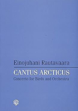 Einojuhani Rautavaara Notenblätter Cantus arcticus op.61
