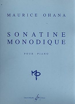 Maurice Ohana Notenblätter Sonatine Monodique pour