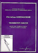 Christian Gouinguene Notenblätter Trombone circus pour