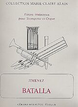 Geronimo Jimenez Notenblätter Batalla pour trompette et orgue