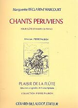 Marguerite Béclard d'Harcourt Notenblätter Chants peruviens pour flute et harpe