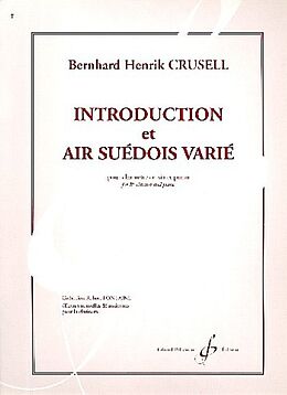 Bernhard Henrik Crusell Notenblätter Introduction et air suedois varie