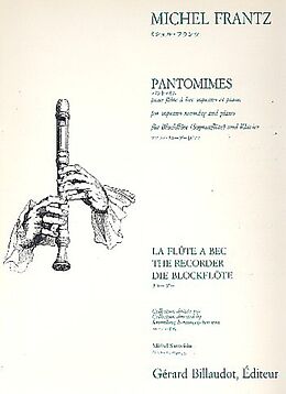 Michel Frantz Notenblätter Pantomimes pour flute à bec soprano
