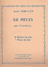 André Amellér Notenblätter 12 Pièces pour contrebasse