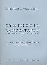 Max Fr.Baron von Droste-Hülshoff Notenblätter Symphonie concertante pour 3 flutes