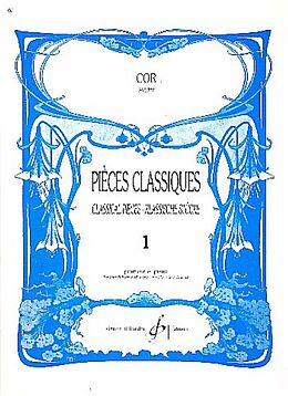  Notenblätter Pieces classiques vol.1 pour cor