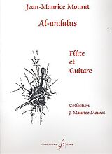 Jean-Maurice Mourat Notenblätter Al-andalus pour flute et guitare