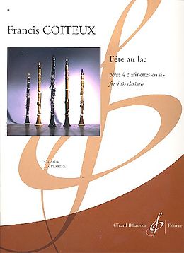Francis Coiteux Notenblätter Fete au lac pour 4 clarinettes