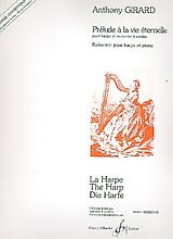 Anthony Girard Notenblätter Prélude a la vie éternelle pour harpe et