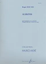 Roger Boutry Notenblätter Alektos pour trompette et orgue