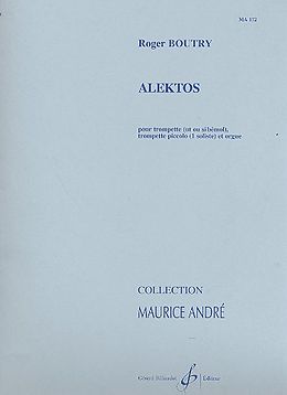 Roger Boutry Notenblätter Alektos pour trompette et orgue