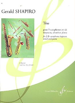 Gerald Shapiro Notenblätter Trio für 2 Saxophone in B und Klavier