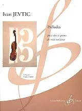 Ivan Jevtic Notenblätter Préludes für Viola und Klavier