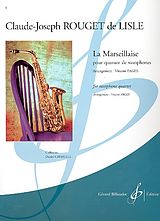 Rouget de Lisle Notenblätter La Marseillaisepour 4 saxophones