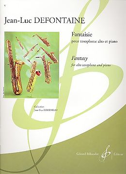 Jean-Luc Defontaine Notenblätter Fantaisie pour saxophone alto et piano