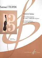 Samuel Tupin Notenblätter Version latine pour 2 altos et piano