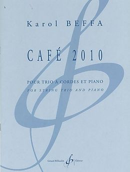 Karol Beffa Notenblätter Café 2010 pour violon, alto, violoncelle