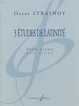 Oscar Strasnoy Notenblätter 3 Études de latinitépour piano