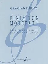 Graciane Finzi Notenblätter Finis ton morceau pour piano à 8 mains
