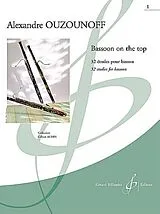 Alexandre Ouzounoff Notenblätter Bassoon on the Top vol.1 (nos.1-16)