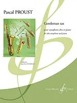 Pascal Proust Notenblätter Gentleman Sax pour saxophone alto