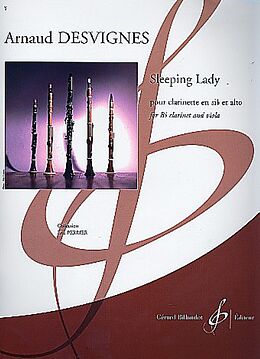 Arnaud Desvignes Notenblätter Sleeping Lady pour clarinette et alto
