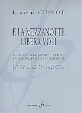 Laurent Cuniot Notenblätter E la mezzanotte libera voli
