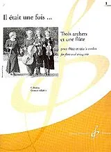  Notenblätter Il était une fois 3 archets et une flûte vol.1