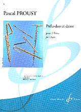 Pascal Proust Notenblätter Prélu-duo et danse
