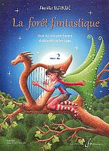Aurélie Barbe Notenblätter La forêt fantastique vol.2