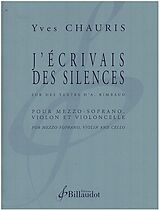 Yves Chauris Notenblätter Jécrivais des silences