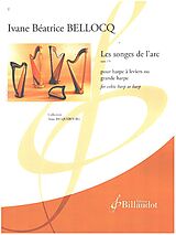 Ivan Béatrice Bellocq Notenblätter Les songes de larc op.270