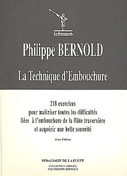 Philippe Bernold Notenblätter La Technique dEmbouchure