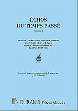  Notenblätter Echos du temps passé vol 1 pour chant