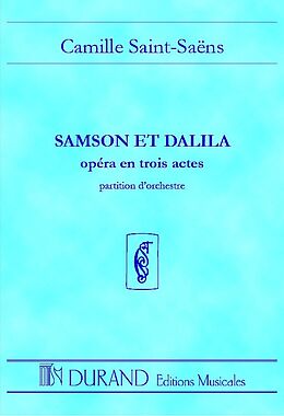 Camille Saint-Saëns Notenblätter Samson Et Dalila