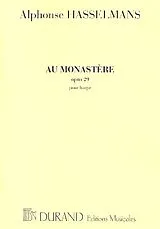 Alphonse Hasselmans Notenblätter Au monastère op.29 pour harpe