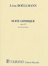 Léon Boellmann Notenblätter Suite gothique op.25 pour grand