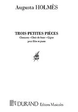 Augusta C. Holmès Notenblätter 3 petites Pièces