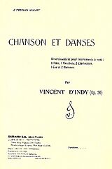 Vincent D'Indy Notenblätter Chansons et Danses op.50