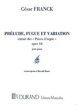 César Franck Notenblätter Prélude, fugue et variation op.18