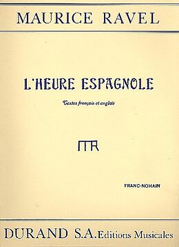 Maurice Ravel Notenblätter LHeure espagnole réduction chant