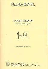 Maurice Ravel Notenblätter 12 chants pour voix elevées et piano