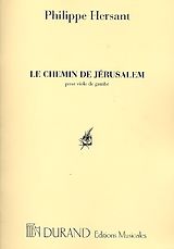 Philippe Hersant Notenblätter Le chémin de Jérusalem
